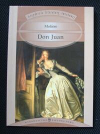 Miniatura okładki Molier  Don Juan czyli Kamienny gość. /Arcydzieła literatury światowej/