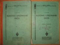 Zdjęcie nr 1 okładki Molisz Rudolf Budowa i utrzymanie dróg. /Biblioteka Żołnierska podręczniki dla dokształcających szkół zawodowych nr 13/