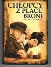 Miniatura okładki Molnar Ferenc Chłopcy z placu broni.