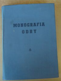 Zdjęcie nr 1 okładki  Monografia Odry. Studium zbiorowe.