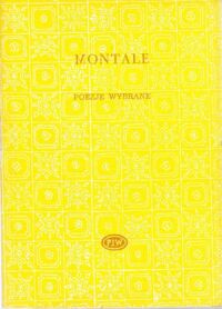 Miniatura okładki Montale Eugenio Poezje wybrane. /Biblioteka Poetów/