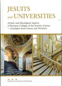 Miniatura okładki Montanari G., Wojtyła A., Wyrzykowska M. /red./  Jesuits and Universities. 