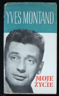 Miniatura okładki Montand Yves Moje życie.