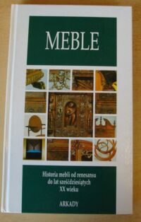 Zdjęcie nr 1 okładki Montenegro Riccardo Meble. Historia mebli od renesansu do lat sześćdziesiątych XX wieku.