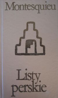Miniatura okładki Montesquieu Charles Louis de Secondat Listy perskie. /Biblioteka Klasyki Polskiej i Obcej/