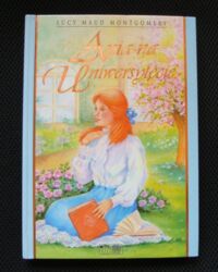 Miniatura okładki Montgomery Lucy Maud Ania na Uniwersytecie.