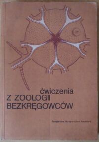 Miniatura okładki Moraczewski Jerzy, Riedel Wanda, Sołtyńska Maria, Umiński Tomasz Ćwiczenia z zoologii bezkręgowców.