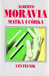 Miniatura okładki Moravia Alberto Matka i córka.