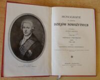 Zdjęcie nr 2 okładki Morawski Kazimierz Maryan Monografie w zakresie dziejów nowożytnych. Wydawca Szymon Askenazy. Tom XXI Ignacy Potocki. Część I 1750-1788.