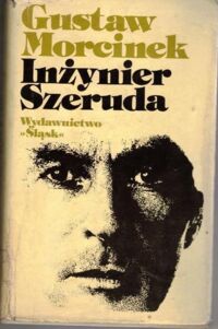 Miniatura okładki Morcinek Gustaw Inżynier Szeruda.