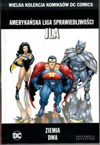 Miniatura okładki Morrison Grant Amerykańska Liga Sprawiedliwości JLA. Ziemia dwa. /Wielka Kolekcja Komiksów DC Comics/