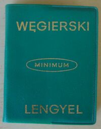 Miniatura okładki Mroczko Eugeniusz Słownik minimum węgiersko-polski i polsko-węgierski.