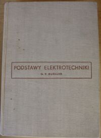 Zdjęcie nr 1 okładki Mueller G.V. Podstawy elektrotechniki