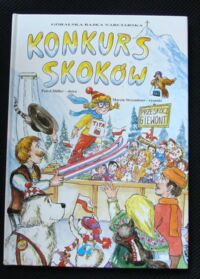 Miniatura okładki Muller Paweł /słowa., Strzembosz Marcin/rys./ Konkurs skoków. Góralska bajka narciarska.