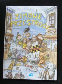 Miniatura okładki Muller Paweł /słowa., Strzembosz Marcin/rys./ Zimowe przestrogi. Góralska bajka narciarska.