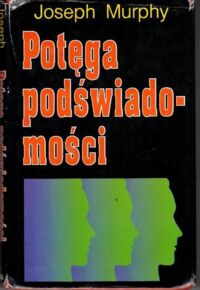 Zdjęcie nr 1 okładki Murphy Joseph Potęga podświadomości.