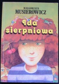 Miniatura okładki Musierowicz Małgorzata Ida sierpniowa.