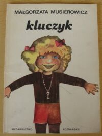 Miniatura okładki Musierowicz Małgorzata  Kluczyk.