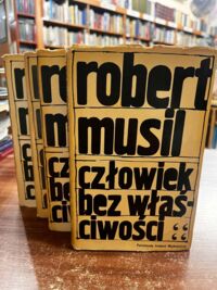 Miniatura okładki Musil Robert Człowiek bez właściwości. T.1/4. /Powieści XX Wieku/