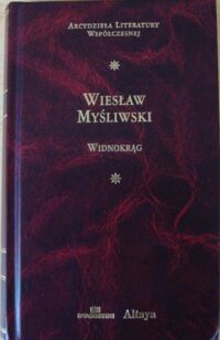 Miniatura okładki Myśliwski Wiesław Widnokrąg. 
/Arcydzieła Literatury Współczesnej/
