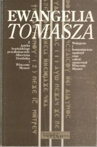 Zdjęcie nr 1 okładki Myszor Wincenty /oprac./ Ewangelia Tomasza.