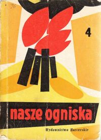 Zdjęcie nr 1 okładki  Na harcerskiej estradzie. Wybór. /Nasze ogniska 4/