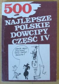 Zdjęcie nr 1 okładki  Najlepsze polskie dowcipy. Część IV.