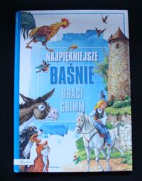 Miniatura okładki  Najpiękniejsze baśnie braci Grimm.
