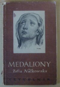 Miniatura okładki Nałkowska Zofia Medaliony.