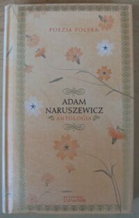 Miniatura okładki Naruszewicz Adam Antologia. /Poezja Polska. Tom 24/