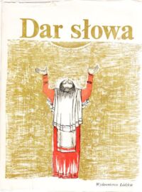 Miniatura okładki Naumow Aleksander E. /wybór/ Dar słowa. Ze starej literatury serbskiej.