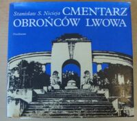 Miniatura okładki Nicieja Stanisław Sławomir Cmentarz Obrońców Lwowa.
