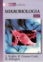 Miniatura okładki Nicklin J., Graeme-Cook K., Paget T., Killington R. Mikrobiologia. /Krótkie wykłady/