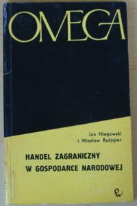 Miniatura okładki Niegowski Jan, Rydygier Wiesław Handel zagraniczny w gospodarce narodowej. /13/