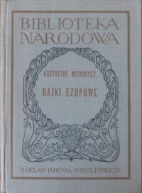 Miniatura okładki Niemirycz Krzysztof Bajki ezopowe. /Seria I. Nr 164/