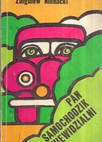Miniatura okładki Nienacki Zbigniew /ilustr. Sz. Kobyliński/ Pan Samochodzik i niewidzialni. 