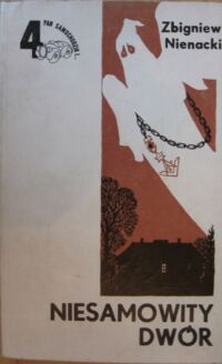 Miniatura okładki Nienacki Zbigniew /ilustr.Szymon Kobyliński/ Pan Samochodzik i... Niesamowity Dwór. /4/