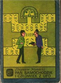Miniatura okładki Nienacki Zbigniew Pan Samochodzik i człowiek z UFO. /Klub Siedmiu Przygód/