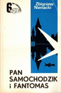 Miniatura okładki Nienacki Zbigniew Pan Samochodzik i Fantomas.