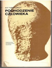 Zdjęcie nr 1 okładki Niesturch M.F. Pochodzenie człowieka.