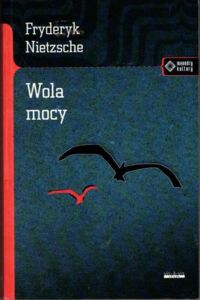 Miniatura okładki Nietzsche Fryderyk Wola mocy. /Meandry Kultury/