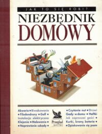 Zdjęcie nr 1 okładki  Niezbędnik domowy. Jak to się robi?