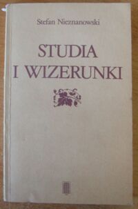 Miniatura okładki Nieznanowski Stefan Studia i wizerunki. O poezji staropolskiej i jej badaczach.