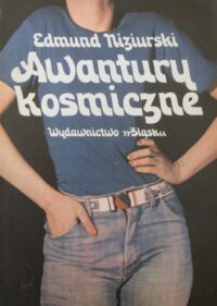 Miniatura okładki Niziurski Edmund Awantury kosmiczne.