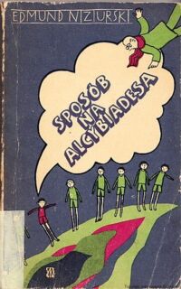 Miniatura okładki Niziurski Edmund Sposób na Alcybiadesa.