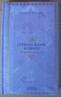 Miniatura okładki Norwid Cyprian Kamil Antologia. /Poezja Polska. Tom 3/