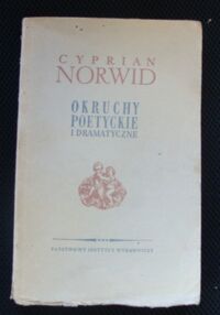 Zdjęcie nr 1 okładki Norwid Cyprian  / opr.Juliusz W. Gomulicki / Okruchy poetyckie i dramatyczne.