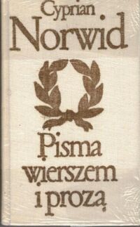 Miniatura okładki Norwid Cyprian Pisma wiersze i prozą. /Biblioteka Klasyki Polskiej i Obcej/