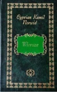 Miniatura okładki Norwid Cyprian Wiersze. Poezja i dobroć. Wybór z utworów.