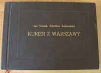 Zdjęcie nr 1 okładki Nowak Jan (Jeziorański Zdzisław) Kurier z Warszawy.